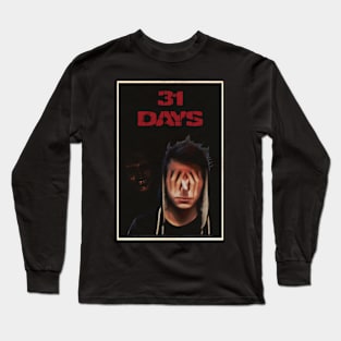 31 Days Long Sleeve T-Shirt